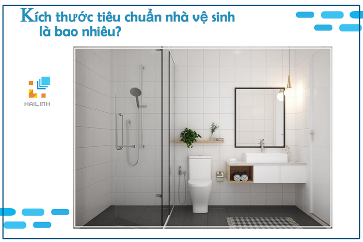 kich-thuoc-nha-ve-sinh-tieu-chuan-2 kích thước nhà vệ sinh hợp lý