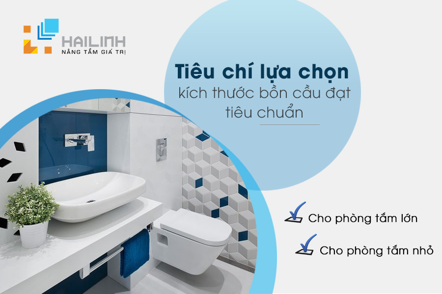 thiet-bi-ve-sinh-coto Tieu chi lua chon kich thuoc bon cau